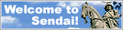 Welcome to Sendai!