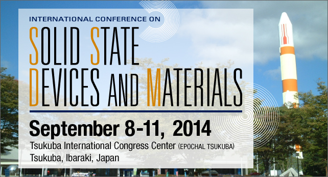 SSDM2014 : September 8-11, 2014 / Tsukuba, Ibaraki, Japan