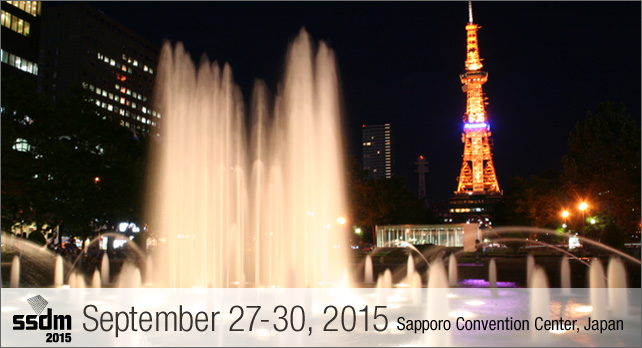 SSDM2015 : September 27-30, 2015 / Sapporo, Hokkaido, Japan