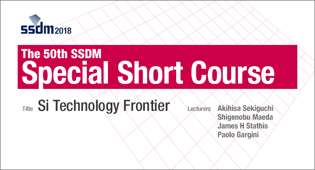 The 50th SSDM Special Short Course