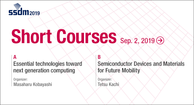 Short Courses : September 2, 2019 / Nagoya, Japan
