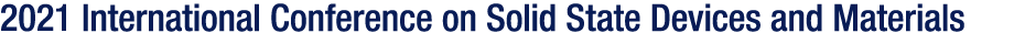 2021 International Conference on Solid State Devices and Materials