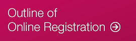 Outline of Online Registration