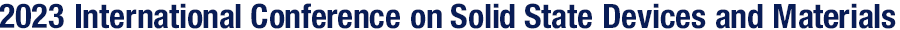 2023 International Conference on Solid State Devices and Materials